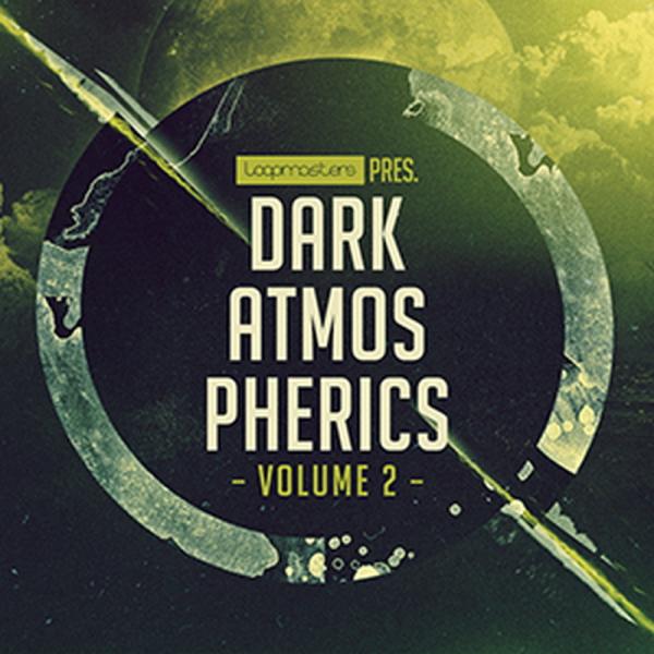 LOOPMASTERS DARK ATMOSPHERICS VOL 2(オンライン納品)(2時間以内...