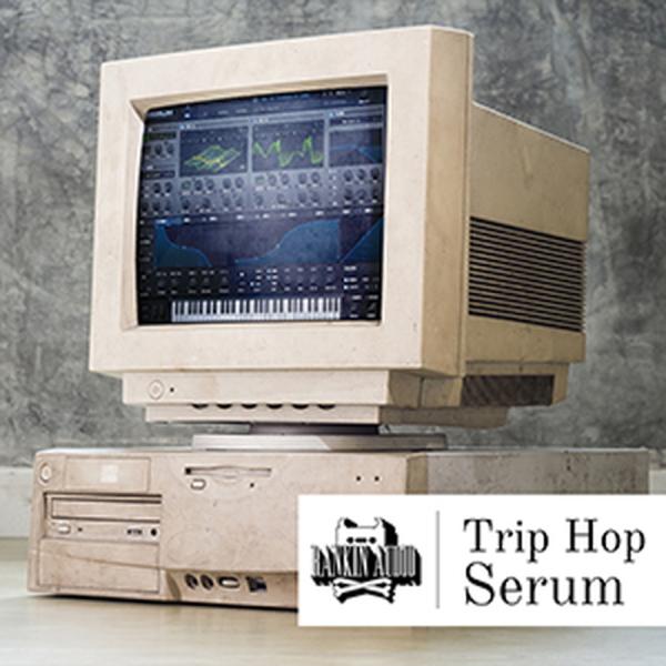RANKIN AUDIO TRIP HOP SERUM PRESETS(オンライン納品)(2時間以内...