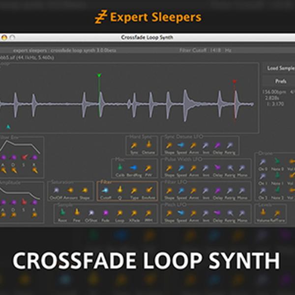 EXPERT SLEEPERS CROSSFADE LOOP SYNTH(オンライン納品)(2時間以...