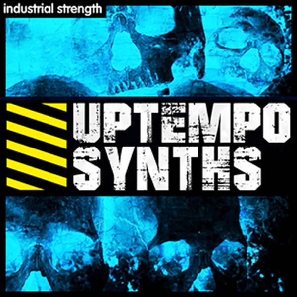 INDUSTRIAL STRENGTH UPTEMPO SYNTHS(オンライン納品)(2時間以内に...