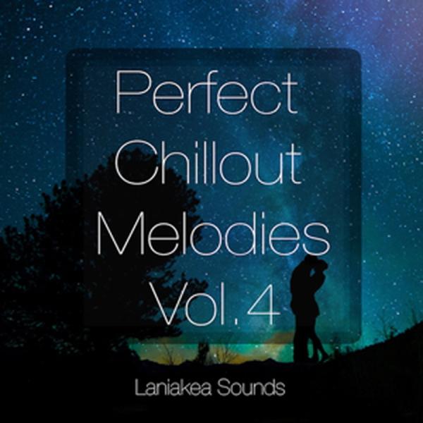 LANIAKEA SOUNDS PERFECT CHILLOUT MELODIES VOL 4(オン...