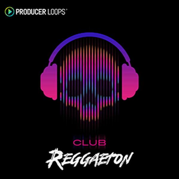 PRODUCER LOOPS 【プロデューサーループスGWセール！】CLUB REGGAETON(オ...