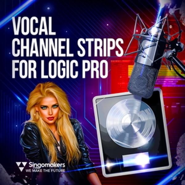 SINGOMAKERS VOCAL CHANNEL STRIPS FOR LOGIC PRO(オンラ...
