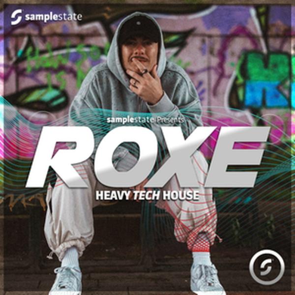 SAMPLESTATE ROXE - HEAVY TECH HOUSE(オンライン納品)(2時間以内...