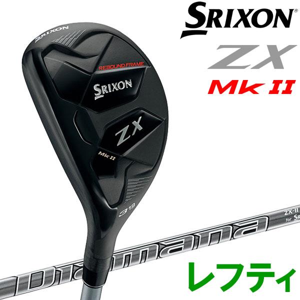 ダンロップ スリクソン ZX Mk-II ハイブリッド レフティ Diamana ZX-II Hyb...