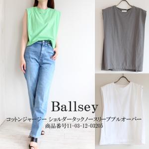 SALE セール 40％OFF,22SS,11-03-12-03205 Ballsey コットンジャージー ショルダータックノースリーブプルオーバー ボールジィ｜annie-0120