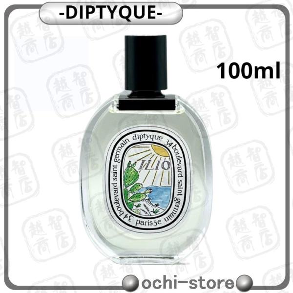 diptyque ディプティック オードトワレ イリオ 100ML 香水 本体 レディース メンズ ...