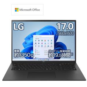 オフィス付き ノートPC LG gram 17Z90Q-KA78J1 Core i7 1260P メモリ：16GB SSD：1TB 17インチ Windows 11 Home オブシディアンブラック