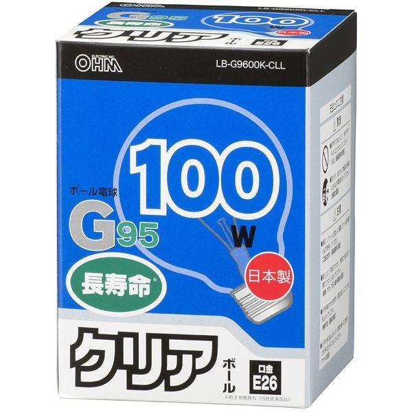 オーム電機 LB-G9600K-CLL 白熱ボール電球 100W E26 G95 クリア