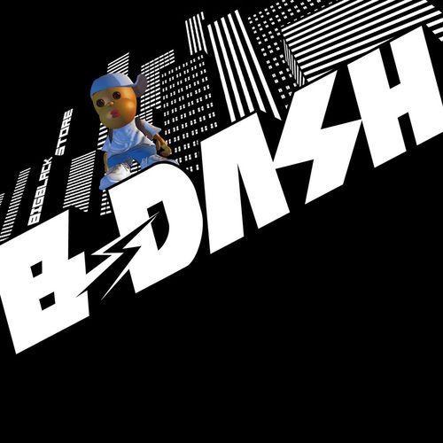 B-DASH（ビーダッシュ）：ビッグ ブラック ストア（連絡しろ）【音楽 CCCD Album】