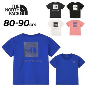ザ・ノース・フェイス 半袖 Tシャツ ベビーウェア 80cm 90cm THE NORTH FACE バックスクエアロゴティー ベビー服 綿100％ コットンTシャツ 子供服 /NTB32538