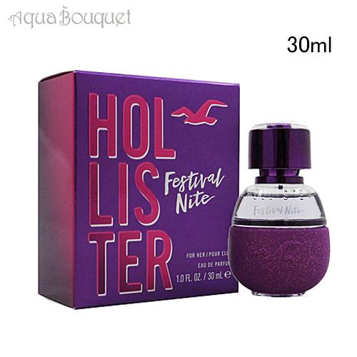 ホリスター フェスティバル ナイト フォーハー オードパルファム 30ml 香水 レディース HOL...