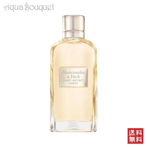 アバクロンビー＆フィッチ ファースト インスティンクト シアー オードパルファム 100ml ABE...
