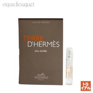 エルメス テール ドゥ エルメス オー ジヴレー オードパルファム 2ml HERMES TERRE D'HERMES EAU GIVREE EDP