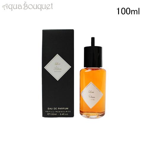 キリアン ラブ ドント ビー シャイン オードパルファム リフィル 100ml KILIAN LOV...