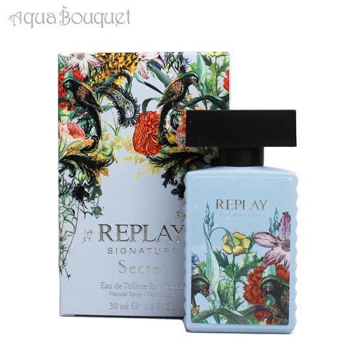リプレイ シグニチャー シークレット オードトワレ 30ml 香水 レディース REPLAY SIG...