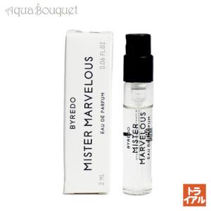 バイレード ミスター マーヴェラス オードパルファム 2ml BYREDO PARFUMS MISTER MARVELOUS EDP