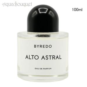 バイレード アルト アストラル オードパルファン 100ml 香水 ユニセックス BYREDO ALTO ASTRAL EDP [6vg]