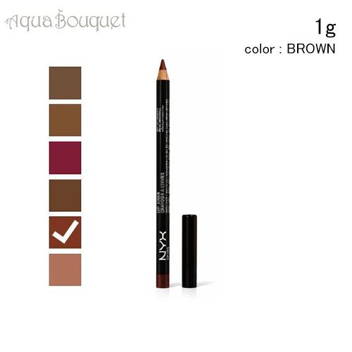 ニックス スリム リップペンシル 1g ブラウン ( BROWN ) NYX SLIM LIP PE...