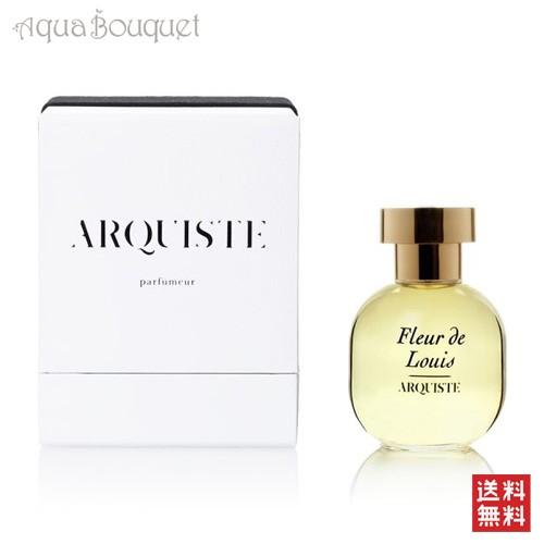 アーキスト フルール ド ルイ オードパルファム 100ml ARQUISTE Fleur de L...