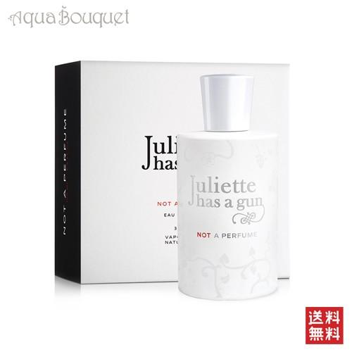 ジュリエット ハズ ア ガン  ノットアパフューム オードパルファム 100ml 香水 レディース ...