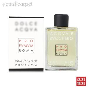 プロフームム ローマ アクア ズッケロ パルファム 100ml PROFUMUM ROMA ACQUA E ZUCCHERO P [jg6]