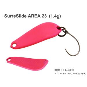 Surre Slide ＡＲＥＡ 23　1.4ｇ　ＦＬピンク