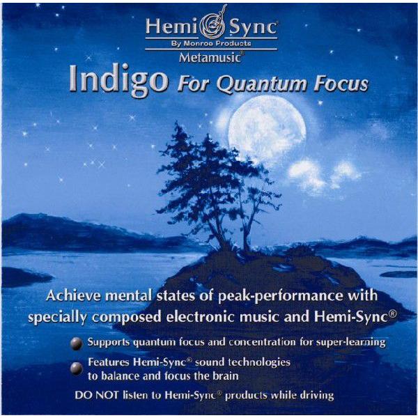 インディゴ（Indigo For Quantum Focus）〜飛躍的な集中のために〜