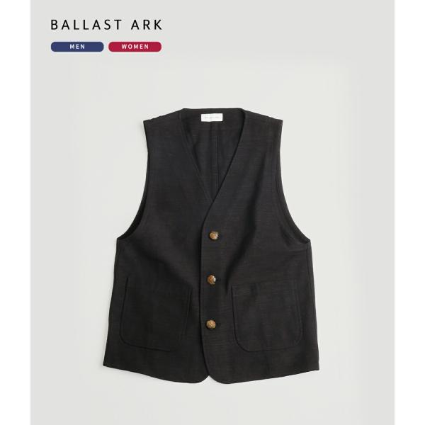 BALLAST ARK / バラストアーク ： SLUB LINEN VEST ： BA09-V00...