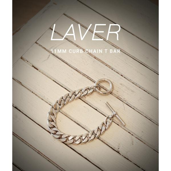 LAVER / ラバー ： 11MM CURB CHAIN T BAR ： LAVER-NO-18