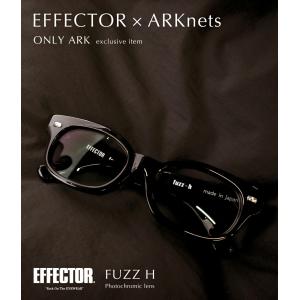 【P5倍】EFFECTOR / エフェクター ： 【ONLY ARK】別注 FUZZ H (調光レンズ) ： ONLYARK-0-9001｜ARKnets