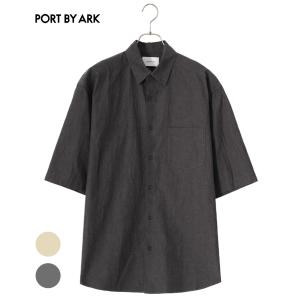 PORT BY ARK / ポートバイアーク ： Chambray S/S Shirt / 全2色 ： PO15-SH003｜arknets