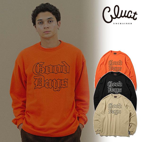 2025 冬 先行予約 10月〜11月入荷予定 クラクト スウェット CLUCT GOOD DAYS...