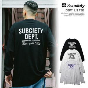 サブサエティ Tシャツ SUBCIETY DEPT. L/S TEE subciety メンズ 長袖...