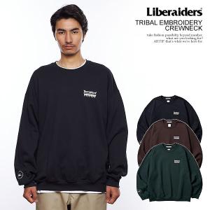 リベレイダース スウェット Liberaiders SAHARA CREWNECK メンズ