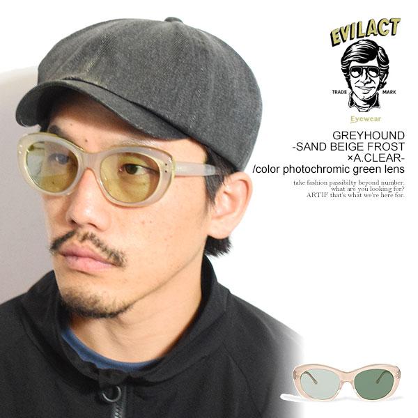 イーブルアクト アイウェア EVILACT EYEWEAR GREYHOUND -SAND BEIG...