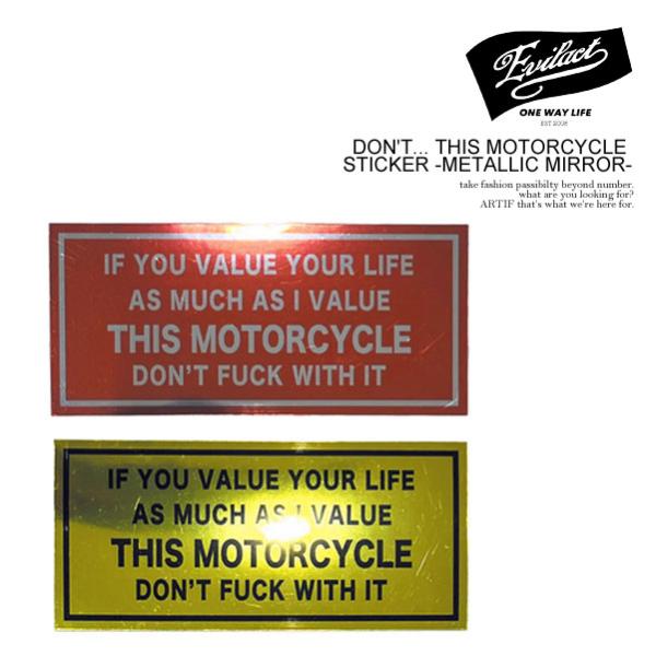 イーブルアクト ステッカー EVILACT DON'T... THIS MOTORCYCLE STI...