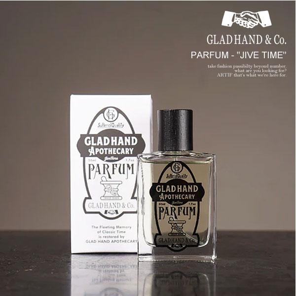 グラッドハンド 香水 GLAD HAND PARFUM - "JIVE TIME" -50ml- メ...