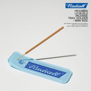RADIALL（ラディアル） お香立て ×KUUMBA SWEET SMOKE - INCENSE TRAY