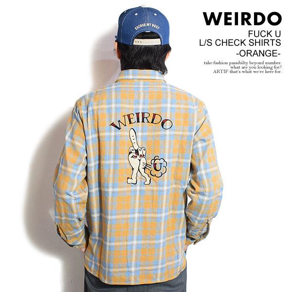 ウィアード シャツ WEIRDO FUCK U - L/S CHECK SHIRTS -ORANGE...