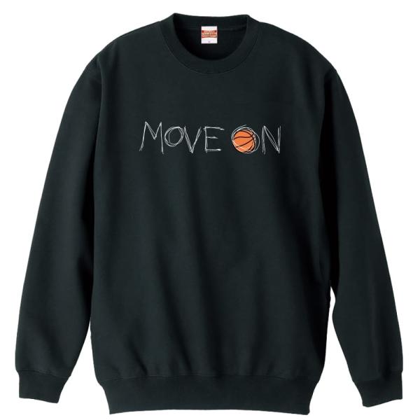 バスケ トレーナー スウェット 「MOVE ON 進め」 (AW)