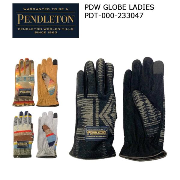 ペンドルトン PDW レディースグローブ PDT-000-233047 PDW GLOBE LADI...