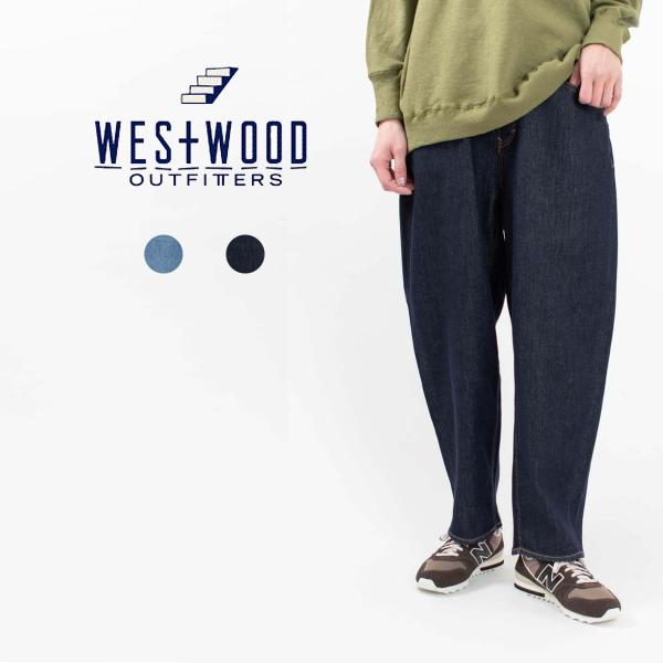 Westwood outfitters ウエストウッドアウトフィッターズ WWO 涼ふわデニムのルー...