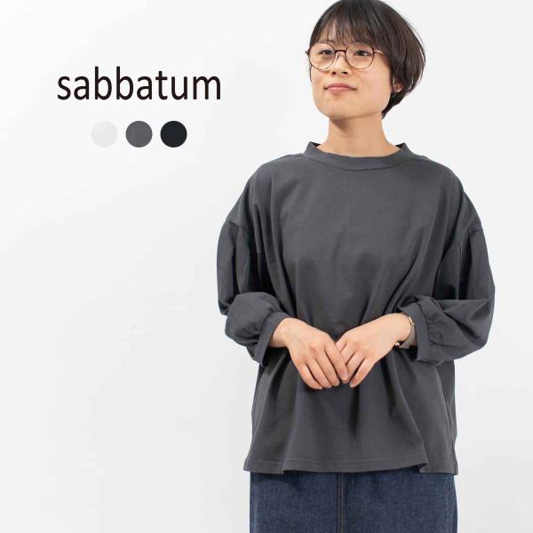 sabbatum サバタム ファンクショナル天竺 /BDタックスリーブプルオーバー SA-34229...