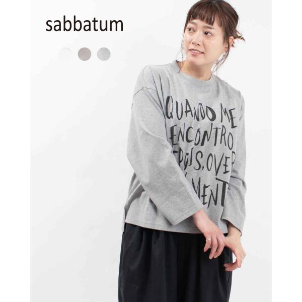 sabbatum サバタム 26/1BDTOP度詰天竺 前後差スタンダードプリントTee（QUAND...