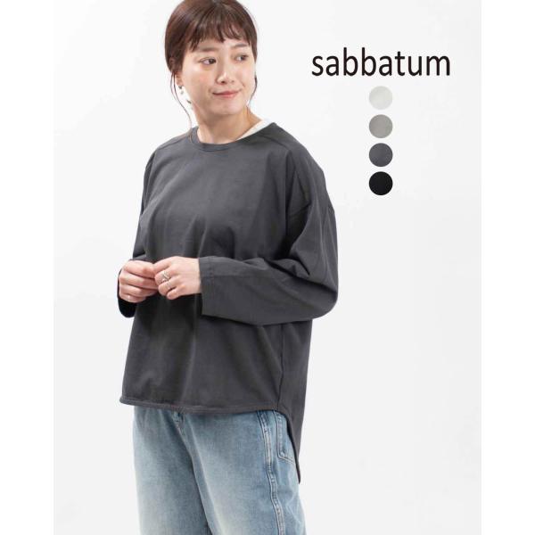 sabbatum サバタム ファンクショナル天竺ラウンドヘムプルオーバー SA-35206 ナチュラ...