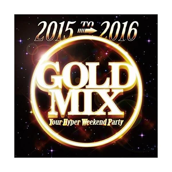 [メール便OK]【訳あり新品】【CD】2015 to 2016 GOLD MIX-Your Hype...