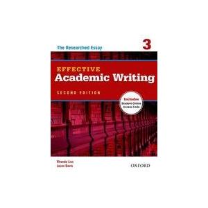 Effective Academic Writing: 2nd Edition　Level 3