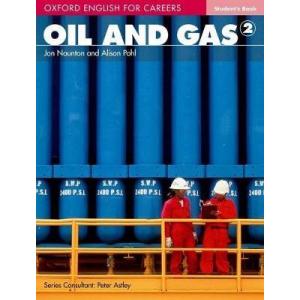 Oxford English for Careers: Oil and Gas 2: Student Book: A course for pre-work students who are studying for a career in the oil and gas industries｜asanobk-yahshop