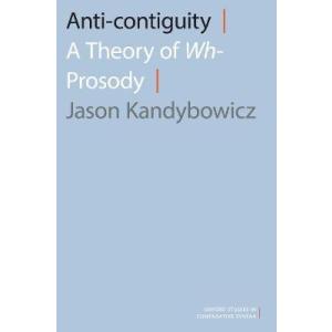Anti-contiguity: A Theory of Wh- Prosody｜asanobk-yahshop